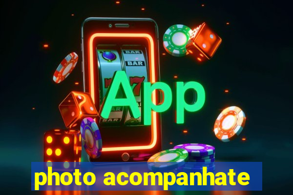 photo acompanhate